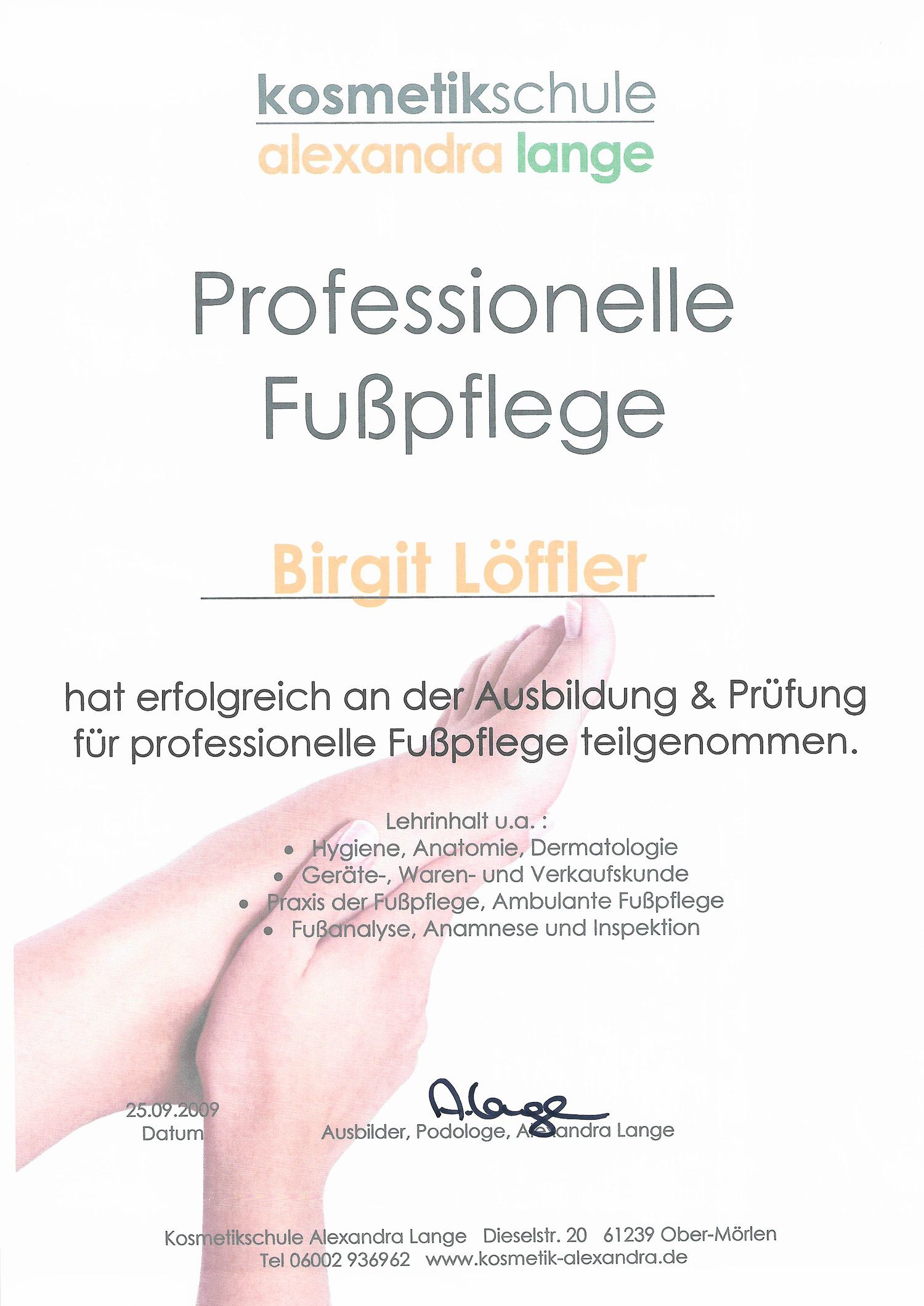 Ausbildung und Prüfung Professionelle Fußpflege Löffler Birgit im Vogelsberg und Lauterbach